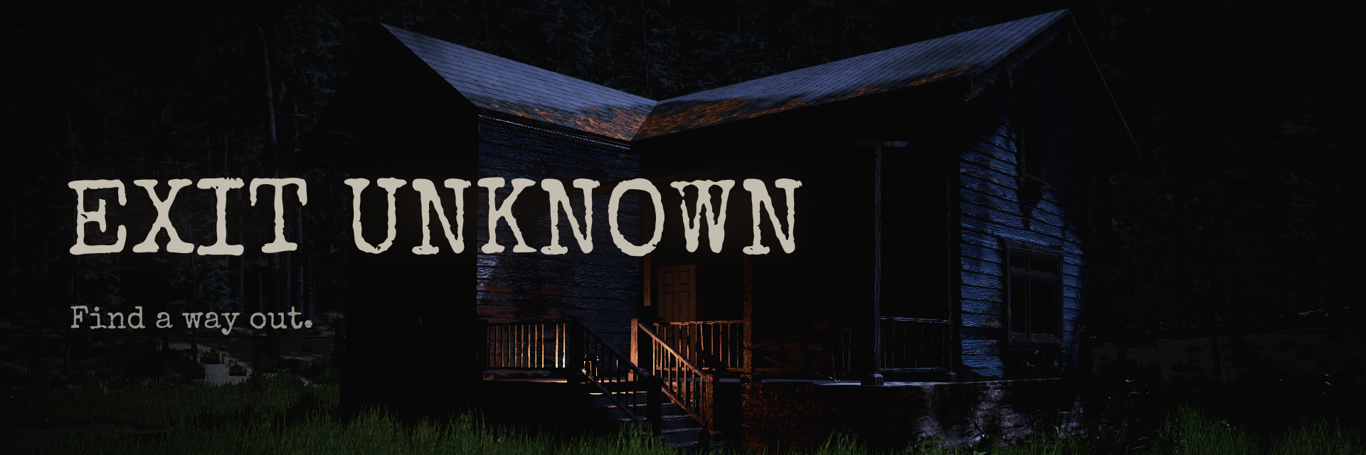 Exit Unknown