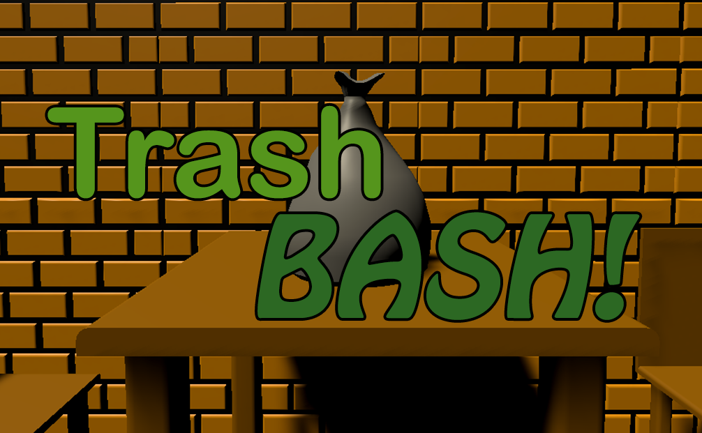 Trash BASH!
