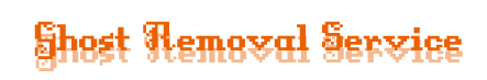 Ghost Removal Service