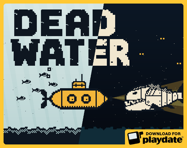Dead Water (Playdate) [Free] [Action]