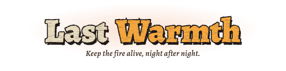 Last Warmth | The Demo Edition