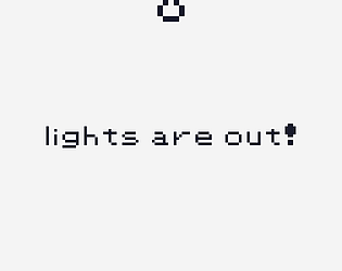 lights are out!
