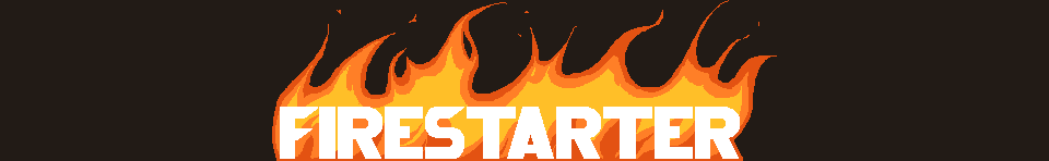 Firestarter