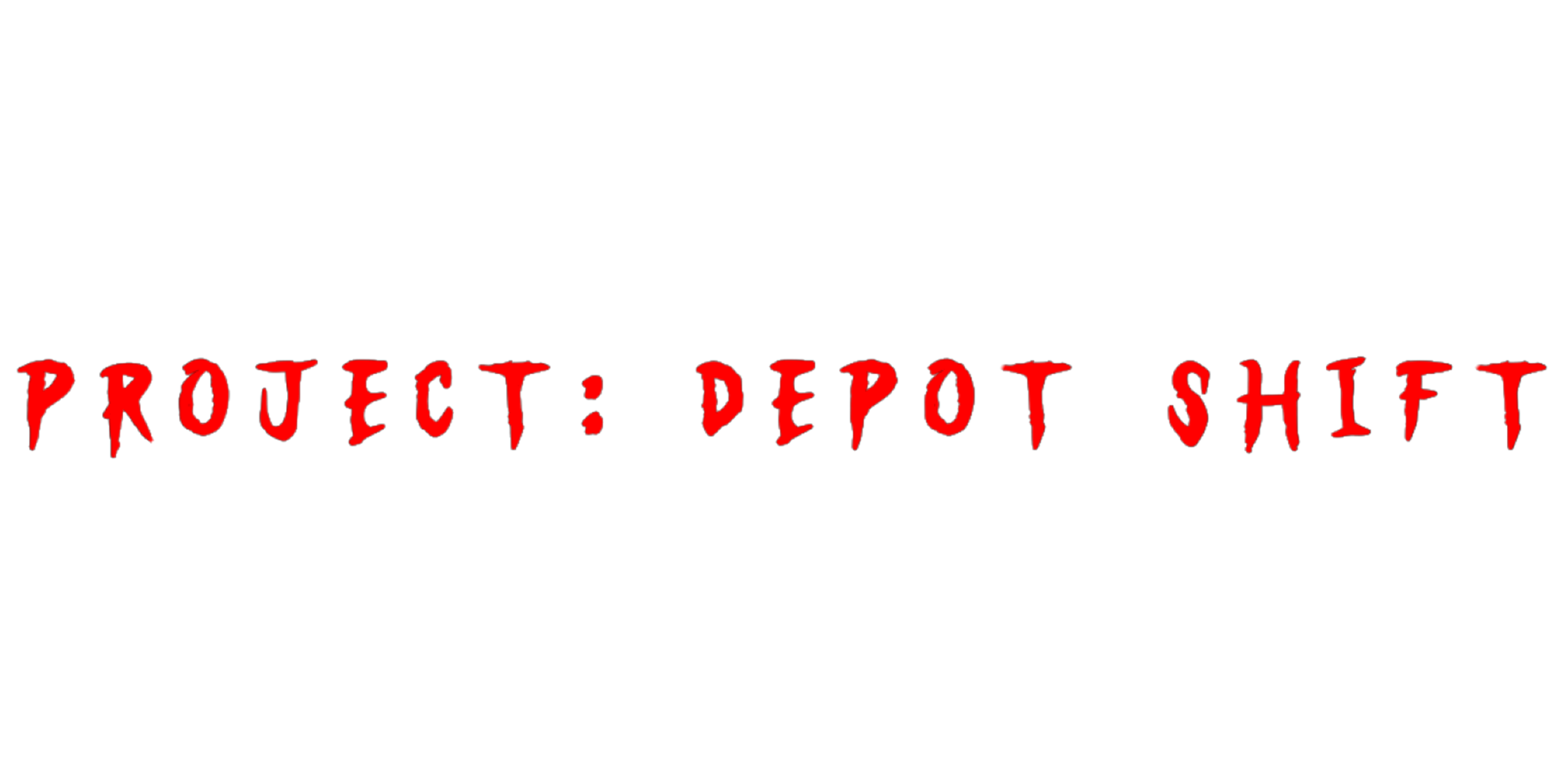 Project: Depot Shift
