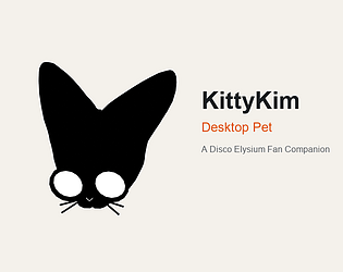 KittyKim Desktop Pet [Disco Elysium fan game]