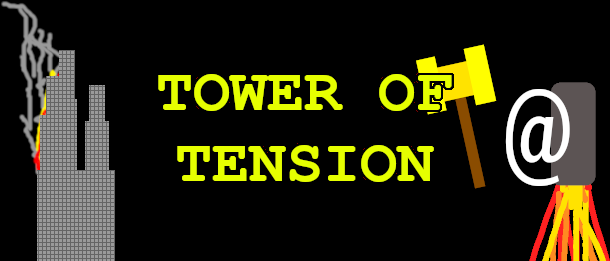 Tower of Tension