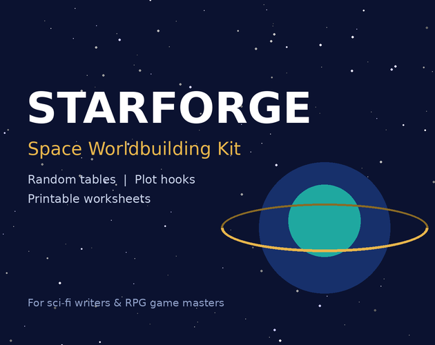 Starforge: A Space Worldbuilding Kit