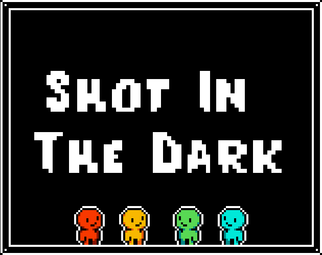 Shot In The Dark