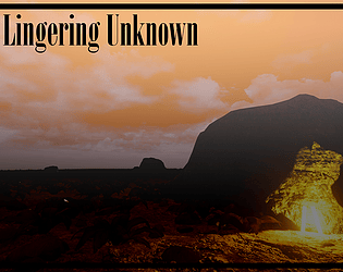The Lingering Unknown