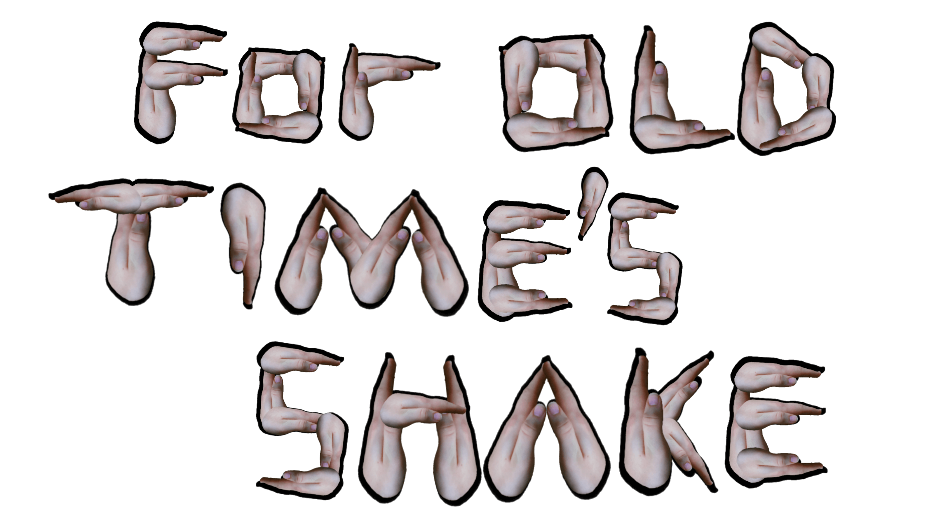 For Old Time's Shake - First Three Characters
