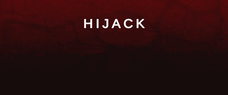 Hijack