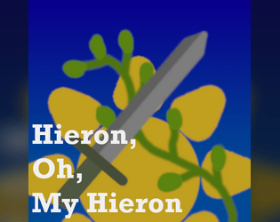 Hieron, Oh, My Hieron  