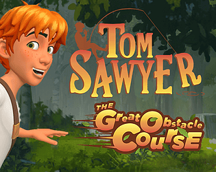 Tom Sawyer - The Great Obstacle Course