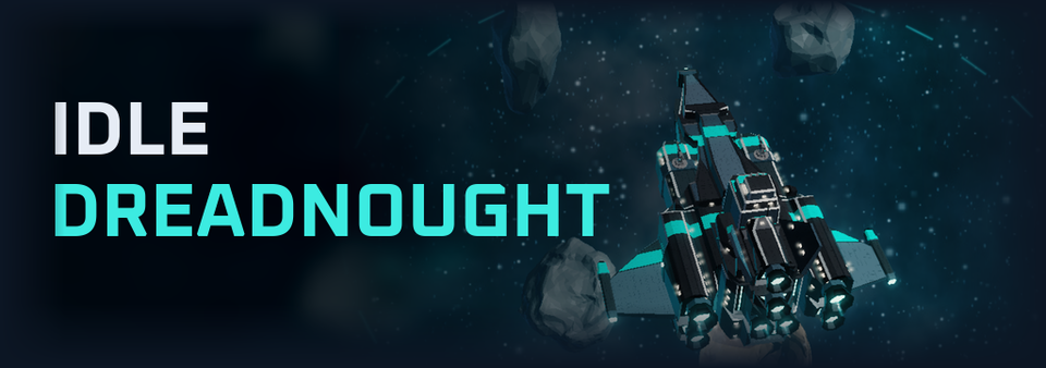 Idle Dreadnought