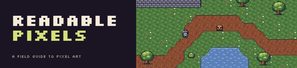 Readable Pixels: Pixel Art for Games
