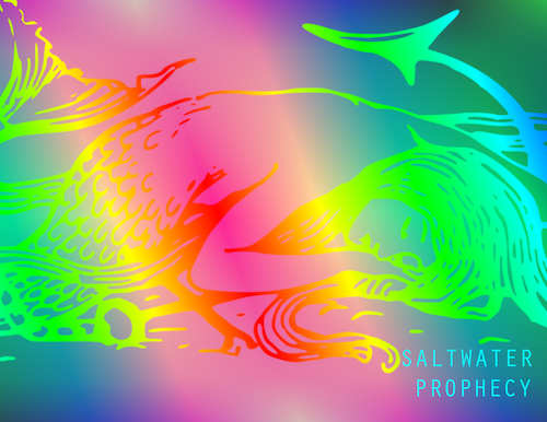 SALTWATER PROPHECY