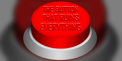 Cover image for (07/12) The Button That Ruins Everything