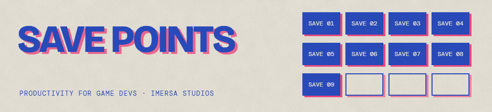 Save Points: Productivity for Game Devs