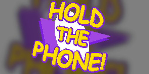 Cover image for (09/12) Hold The Phone