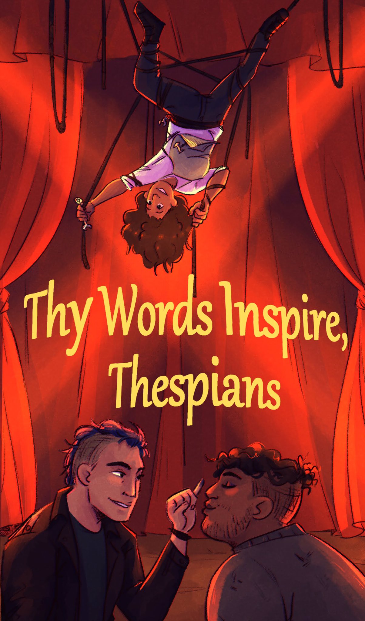 Thy Words Inspire, Thespians
