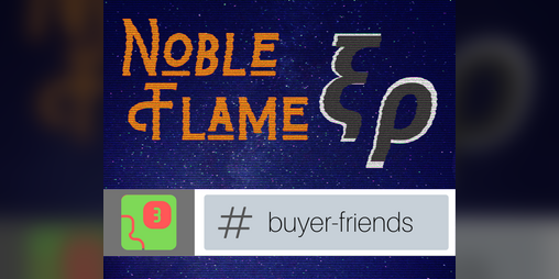 Cover image for Noble Flame Xi-Rho: Buyer Friends