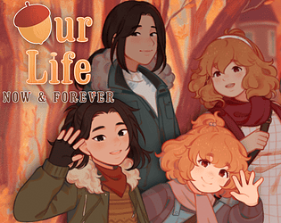 Our Life: Now & Forever [Free] [Visual Novel] [Windows] [macOS] [Linux] [Android]