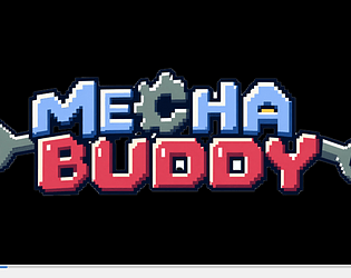 Mecha Buddy Full Prototype