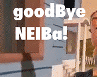 goodBye NEIBa!