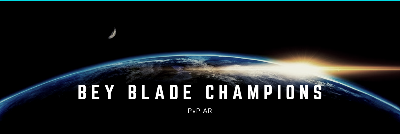 Bey Blade Champions [PvP AR]