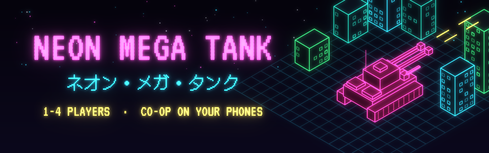 Neon Mega Tank