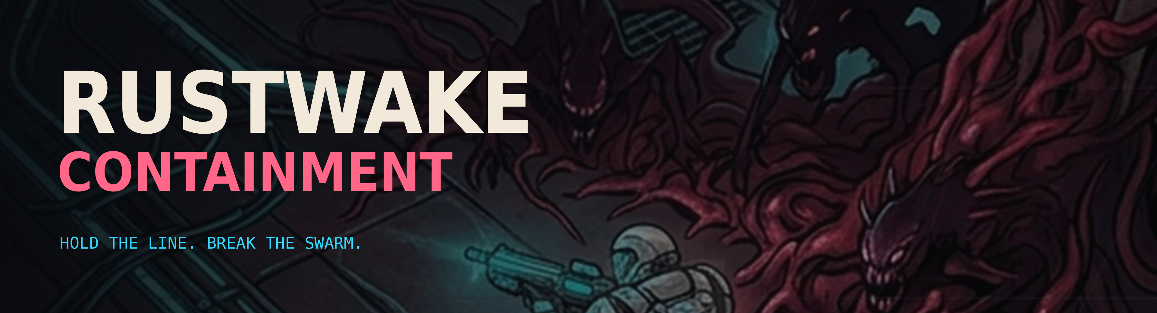 Rustwake Containment