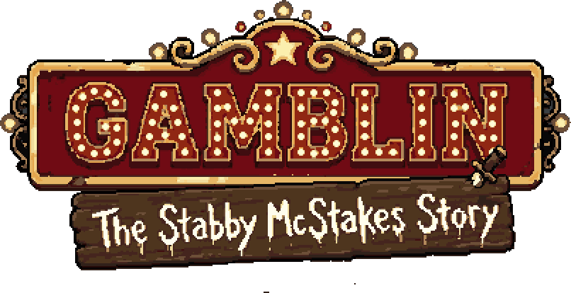 Gamblin': The Stabby McStakes Story