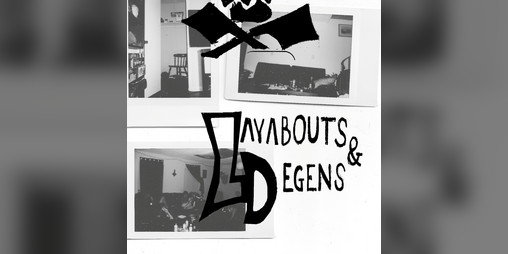 Cover image for Layabouts and Degens