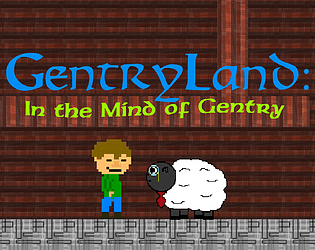 GentryLand: In The Mind of Gentry