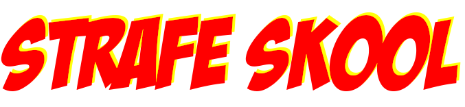 Strafe Skool