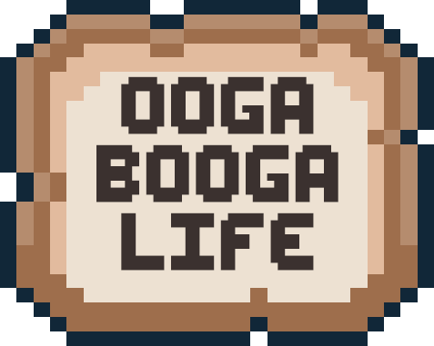 Ooga Booga Life