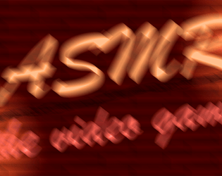 ASMR: The Video Game
