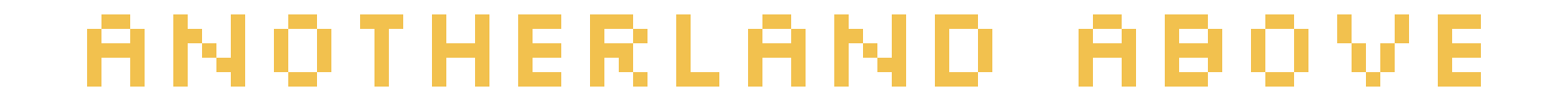 Anotherland Above