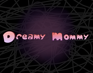 Dreamy Mommy