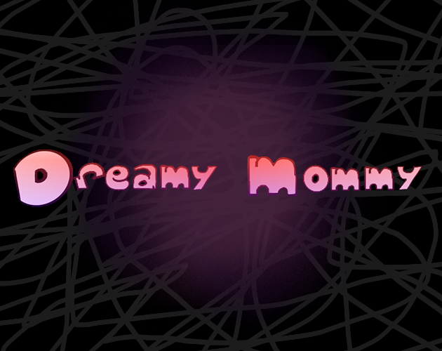 Dreamy Mommy