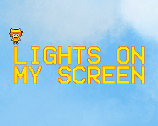 Lights On My Screen