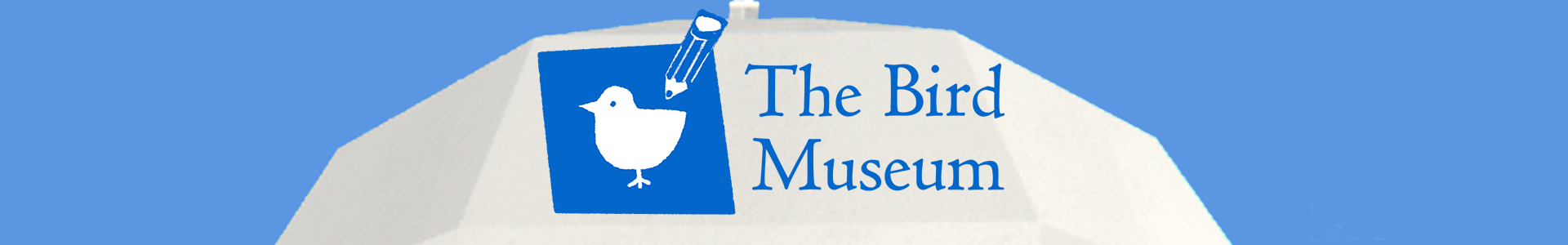 The Bird Museum