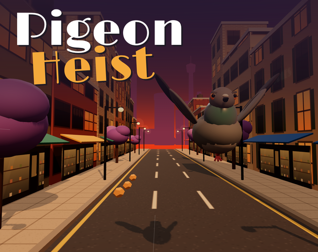 Pigeon Heist