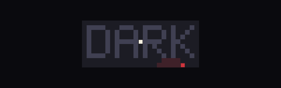 Dark