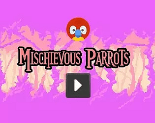 Mischievous Parrots