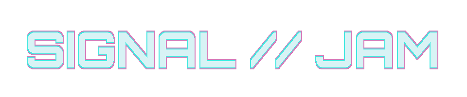 SIGNAL//JAM