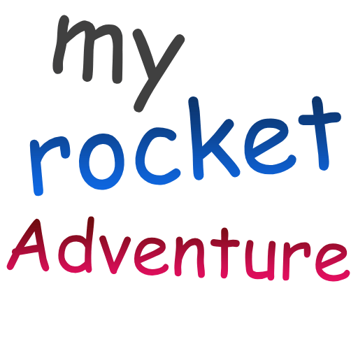My Rocket Adventure!