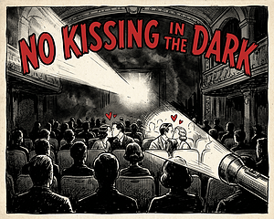 No Kissing in the Dark