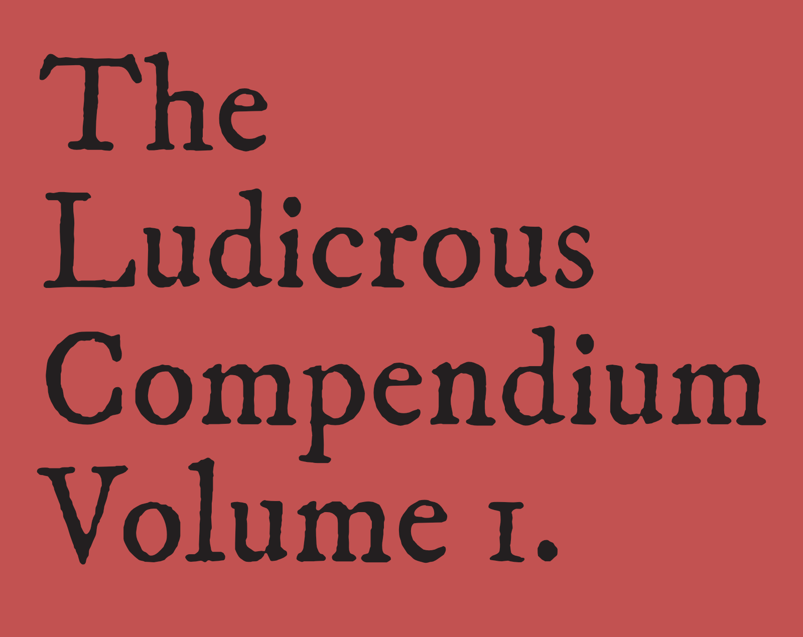 ludicrous-compendium-1-by-idle-cartulary