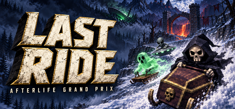 LAST RIDE: Afterlife Grand Prix